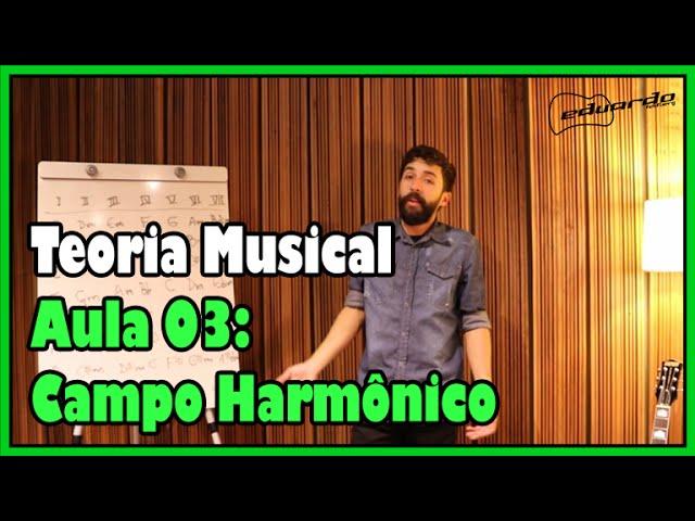 Curso de Teoria Musical - Aula 03: Campo Harmônico l Aula #44