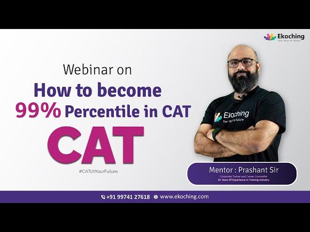 How to Score 99% Percentile in CAT | Ekoching