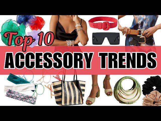 Top 10 Accessory Trends For Spring 2024 That Are So Good! / Women's Fashion Trends 2024