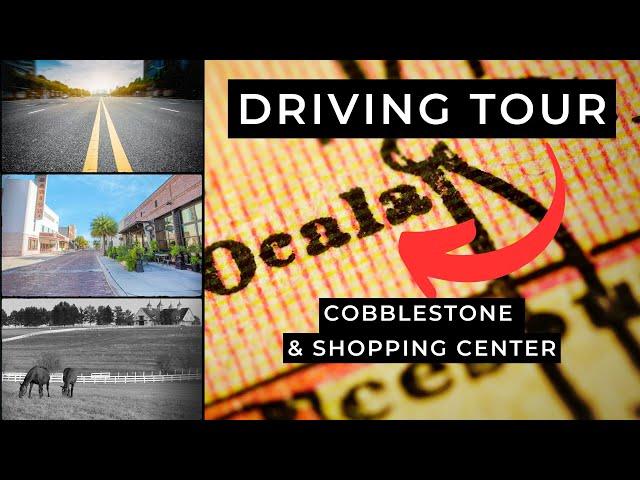 Driving Tour Ocala | Cobblestone & Shopping Plaza