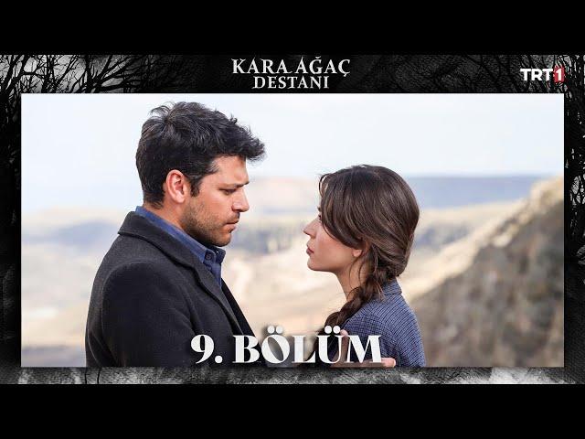 Kara Ağaç Destanı 9. Bölüm @trt1