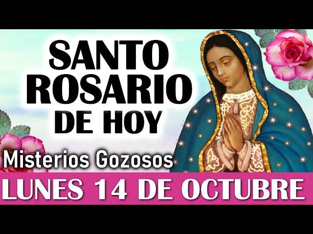 Santo Rosario LUNES 14 de OCTUBRE, Rosario a Virgen de Guadalupe  El Santo Rosario de hoy Lunes