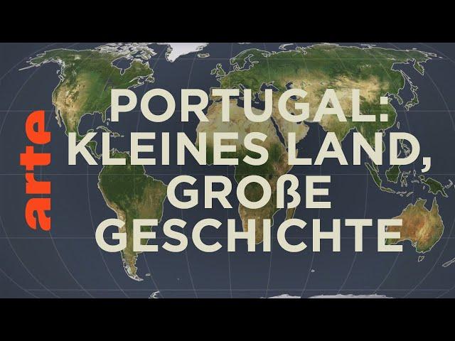 Portugal: Kleines Land ganz groß? | Mit offenen Karten | ARTE