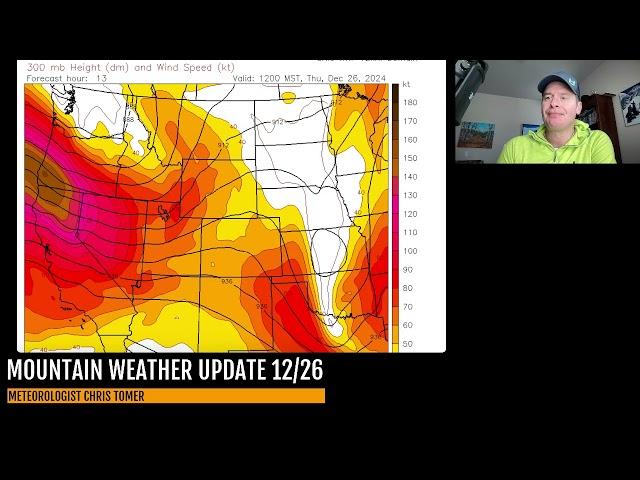 Mountain Weather Update 12/26, Meteorologist Chris Tomer