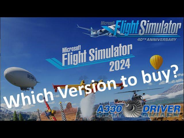 Microsoft Flight Simulator 2024 - Which VERSION to buy? | Real Airline Pilot