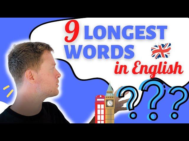 Practice your English Pronunciation with the 9 LONGEST words in English!