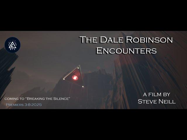 Dale Robinson Encounters Trailer