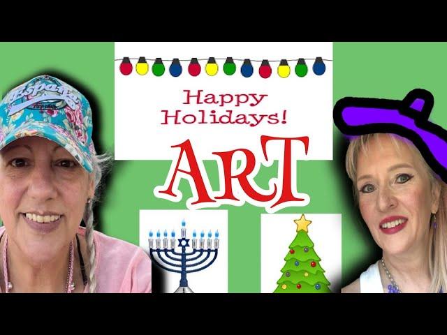 HOLIDAY ART PROJECTS With Diana & Myriam