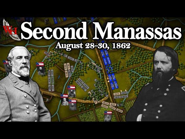 American Civil War: Battle of Second Manassas - "Return to Bull Run"