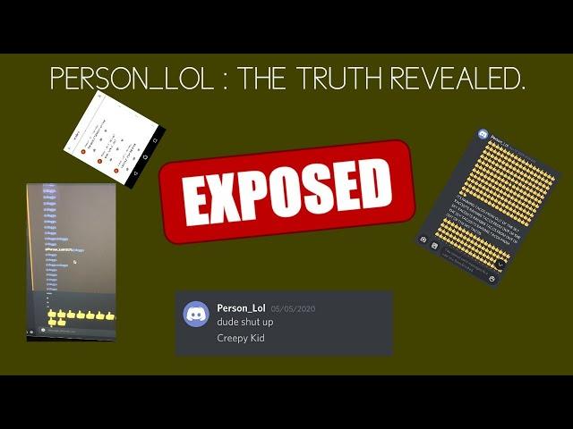 THE HIDDEN TRUTH ABOUT PERSON_LOL REVEALED? (Exposing Person_lol)