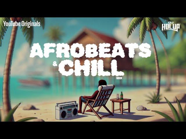 Chill Afrobeats Summer 2024 Mix | Best of Alte | Afro Soul 2024