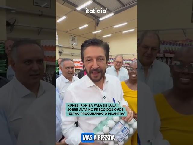 RICARDO NUNES IRONIZA FALA DE LULA: "ESTÃO PROCURANDO O PILANTRA QUE AUMENTOU O PREÇO DOS OVOS"