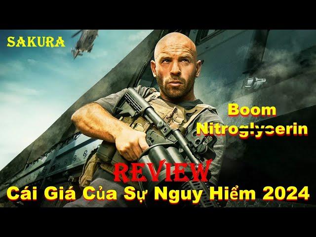 REVIEW PHIM VẬN CHUYỂN HỢP CHẤT NITROGLYCERIN TRONG SA MẠC 800KM || SAKURA REVIEW