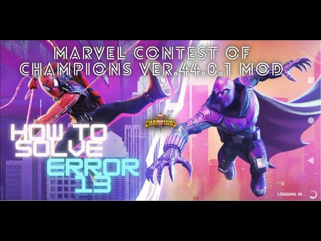 MARVEL CONTEST OF CHAMPIONS VER.44.0.1 MOD | LINK ⤋ | Google Play Error 13 Issue solution | #error13