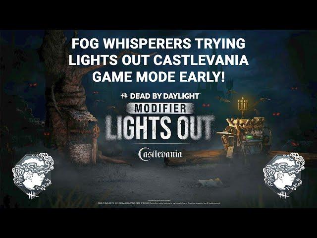 Dead By Daylight| Fog Whisperers trying out Lights Out Castlevania Game Mode together!