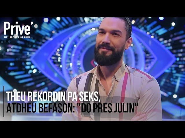 Theu rekordin pa seks, Atdheu befason: "Do pres Julin" - Prive TV