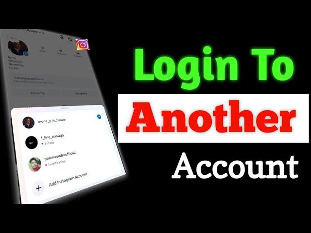 How To Login  another account in instagram #techording