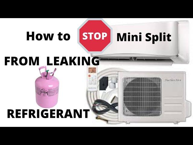 Why mini splits ductless systems leak refrigerant a year later after installation