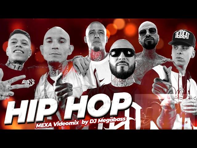 HIP HOP Mexa Videomix by DJ Megabass