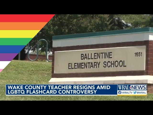 Wake County, North Carolina teacher resigns amid LGBTQ flash card controversy