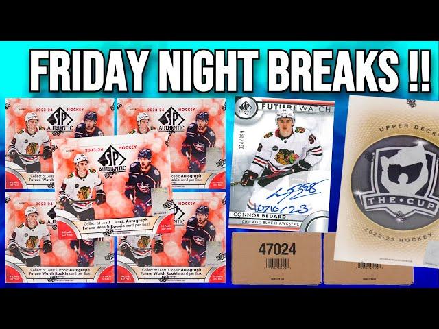 Friday Night Hockey Breaks !! - SP Authentic, CUP & Bedard Hunt !!