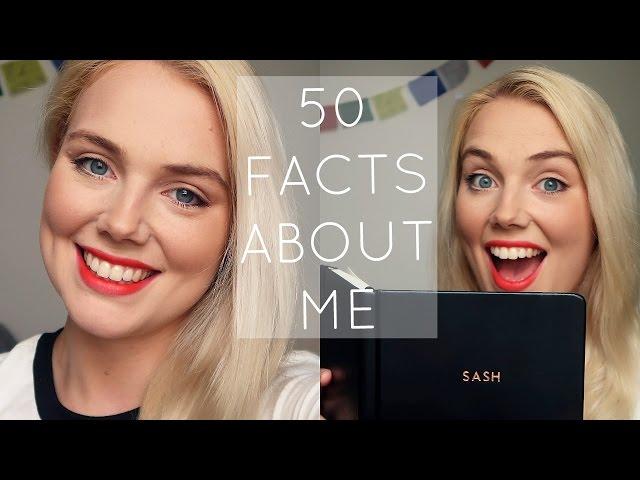 50 FACTS ABOUT ME TAG | SashSays