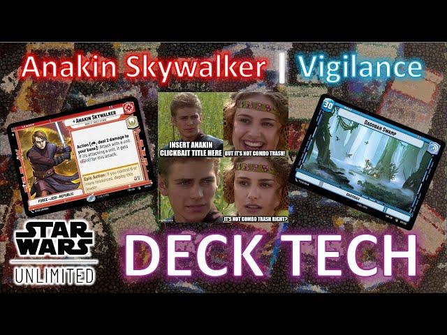 Anakin Vigilance Deck Tech | Star Wars Unlimited | Space Arena Ground Arena