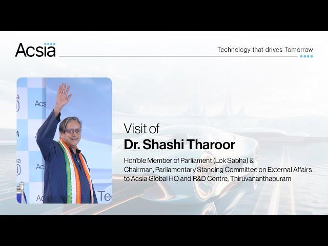 Dr. Shashi Tharoor at Acsia | Insights on Automotive Software Innovation