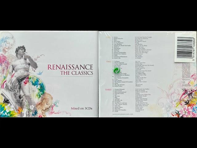 Renaissance, The Classics (Disc 3) (Classic Electronica Mix Album) [HQ]