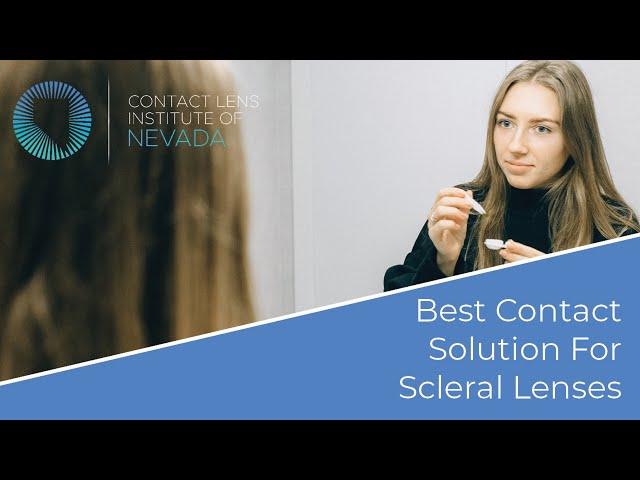 Best Contact Solution For Scleral Lens