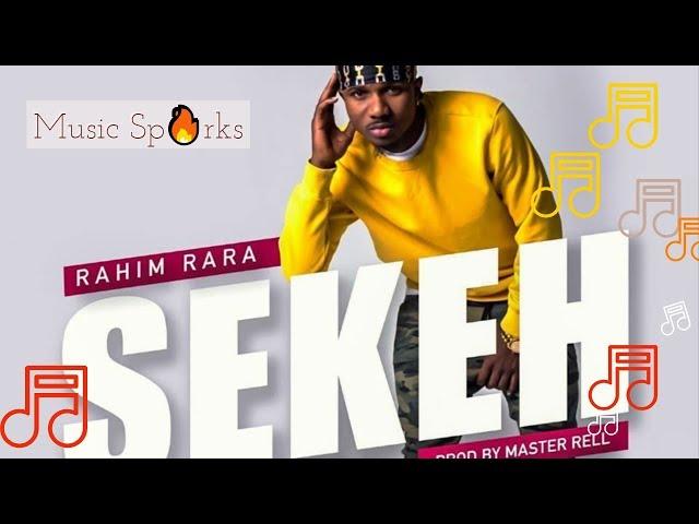 Rahim De Wezard - Sekeh |Sierra Leone Music 2019  | Music Sparks