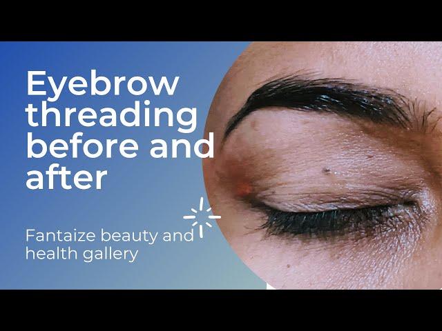 eyebrow threading // fantaize beauty and health gallery//