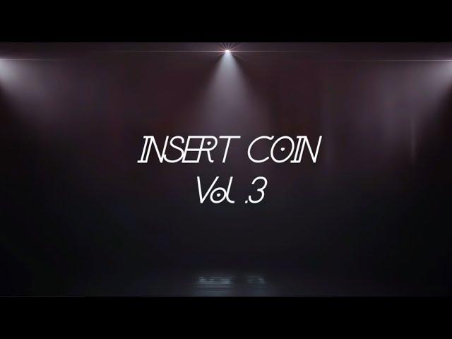 INSERT COIN Vol.3 (The Grand Finale)