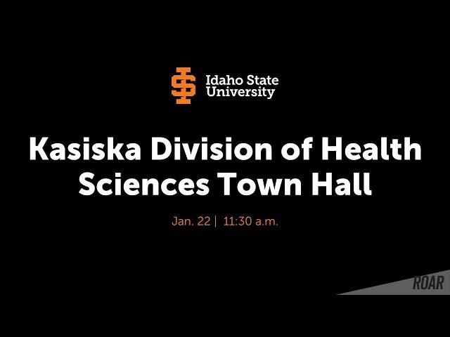 Kasiska Division of Health Sciences Town Hall