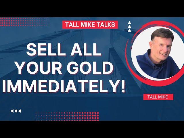 SELL ALL YOUR GOLD IMMEDIATELY! BUY THIS INSTEAD! Housing Market Crash 2024 -Tall Mike Talks