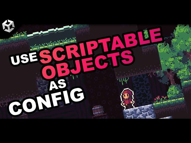 Mastering Unity: Elevate Your Game with Scriptable Objects for Dynamic Configs