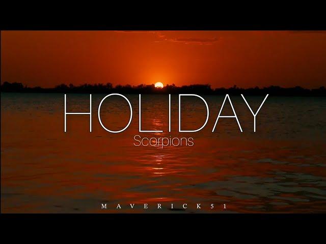 Holiday (lyrics) by Scorpions 