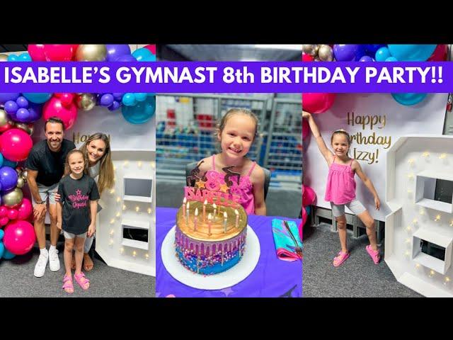 ISABELLE'S 8TH BIRTHDAY!! | But one kiddo is sick! 