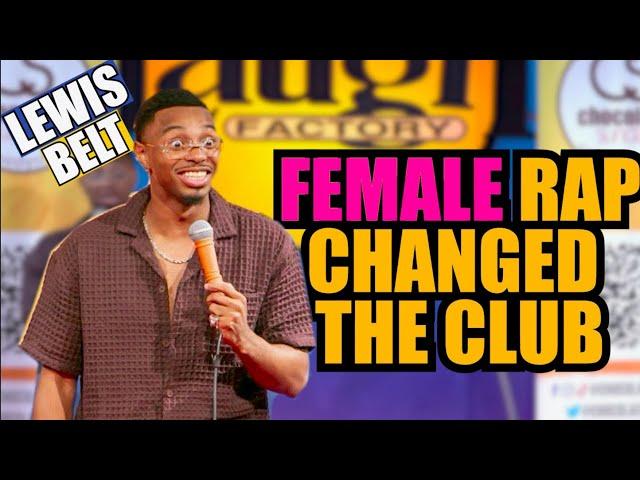 Female Rap Changed the Club - Lewis Belt | Stand up Comedy | Laugh Factory 2023