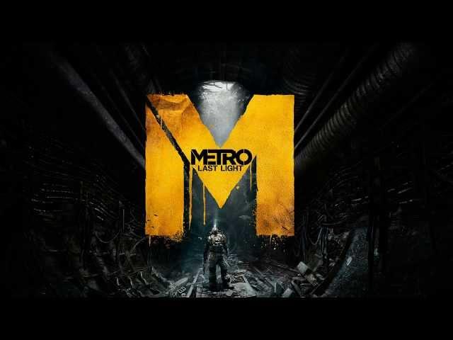 Main theme - Metro: Last Light Soundtrack