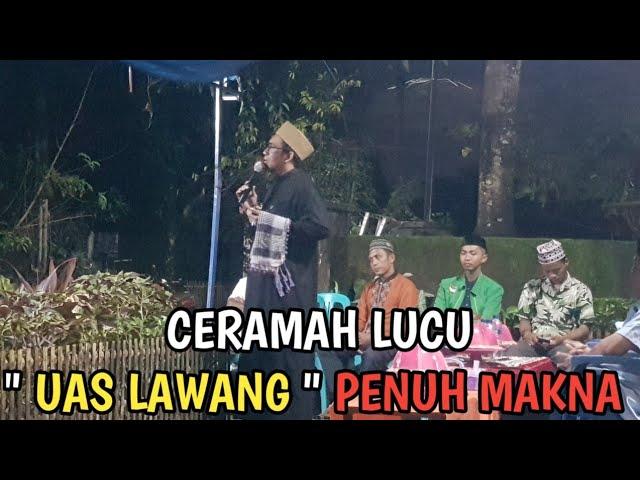 Ceramah Uas Lawang Ngakak bahasa Makassar