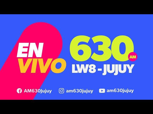 [  EN VIVO] AM630 - LW8 – Jujuy!