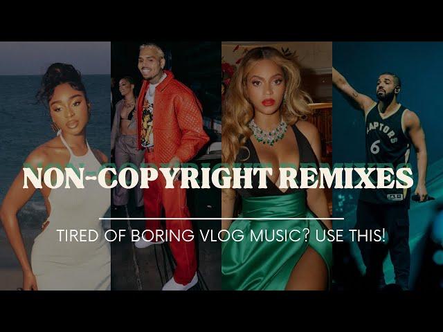 Copyright Free Music For Vlogs | R&B + HIPHOP (beyonce, drake, summer walker etc)