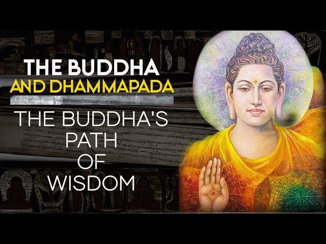 The Dhammapada: The Buddha's Path of Wisdom