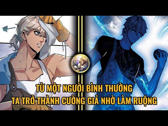 [FULL BỘ 1 - 70] TỪ NGƯỜI BÌNH THƯỜNG TA TRỞ THÀNH CƯỜNG GIẢ NHỜ LÀM RUỘNG | REVIEW TRUYỆN TRANH