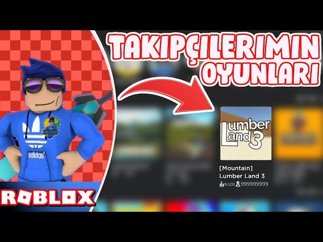  Lumber Tycoon 3  | Roblox Takipçilerimin Oyunları | - Roblox Türkçe