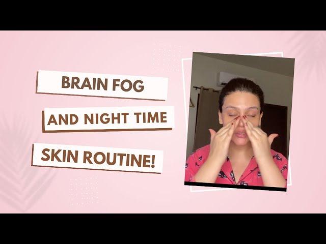 BrainFog via Skincare | Zara Noor Abbas