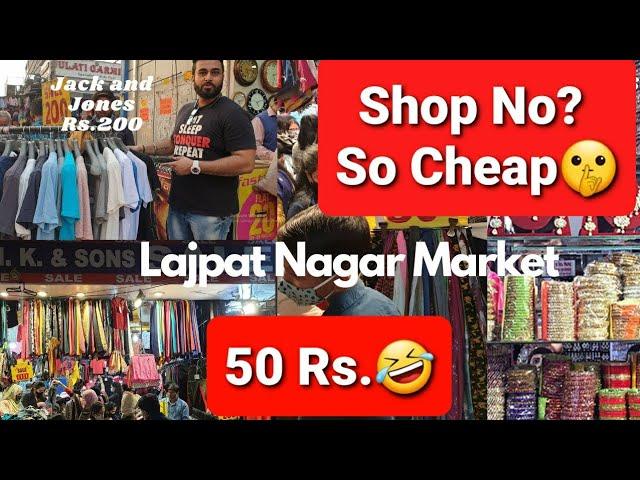 Cheapest Shops in Lajpat Nagar|| With Shop address and Price || Starting Rs 20