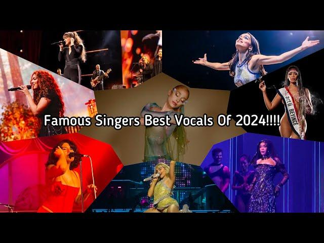 Famous Singers Best Vocals Of 2024!!!