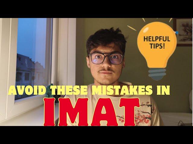 Last minute IMAT exam tips. What not to do on exam day (avoid these mistakes)